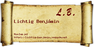 Lichtig Benjámin névjegykártya